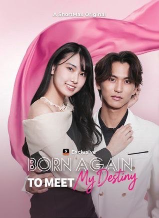 Born Again To Meet My Destiny