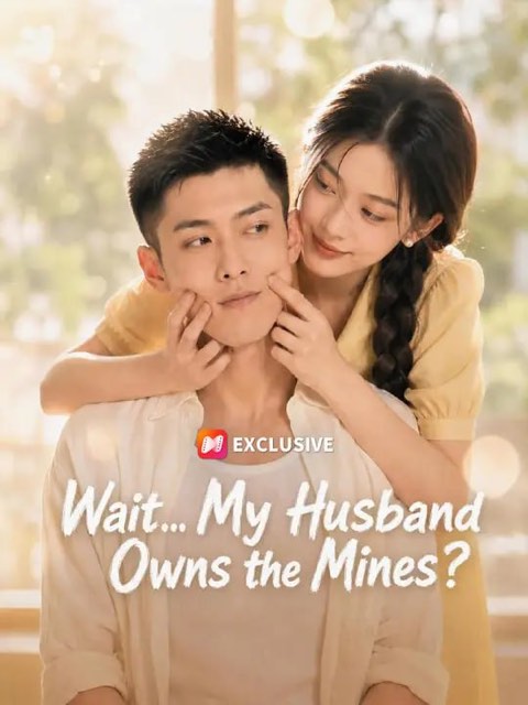 Wait My Husband Owns the Mines