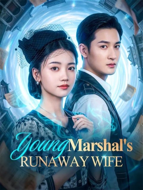 Young Marshal’s Runaway Wife