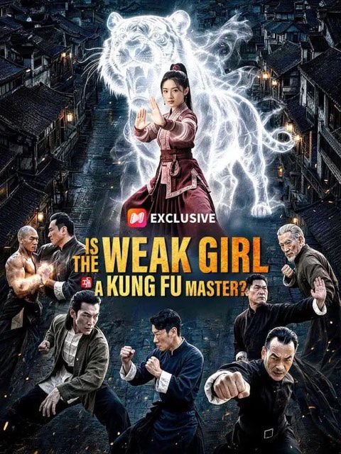 Is the Weak Girl a Kung Fu Master