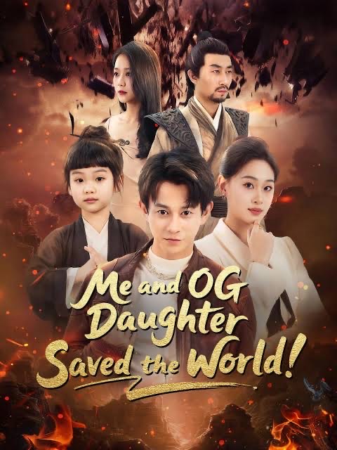 Me and OG Daughter Saved the World