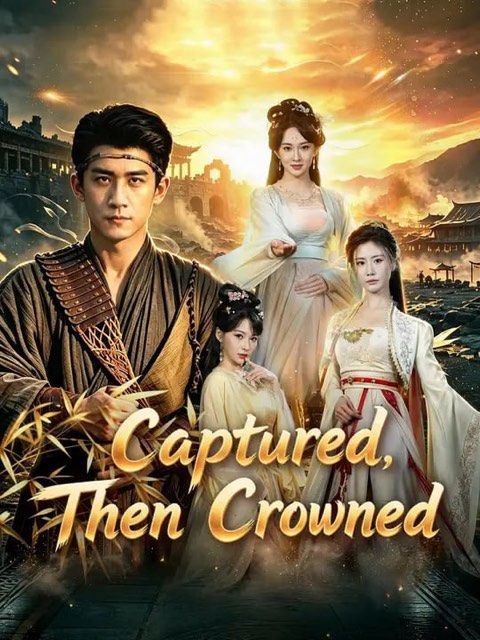 Captured Then Crowned
