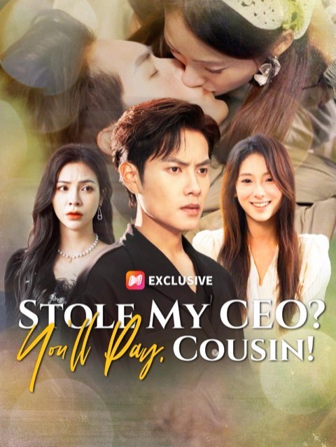 Stole My Ceo You’ll Pay Cousin