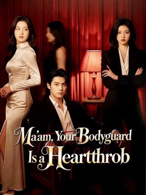 Ma’am Your Bodyguard Is a Heartthrob