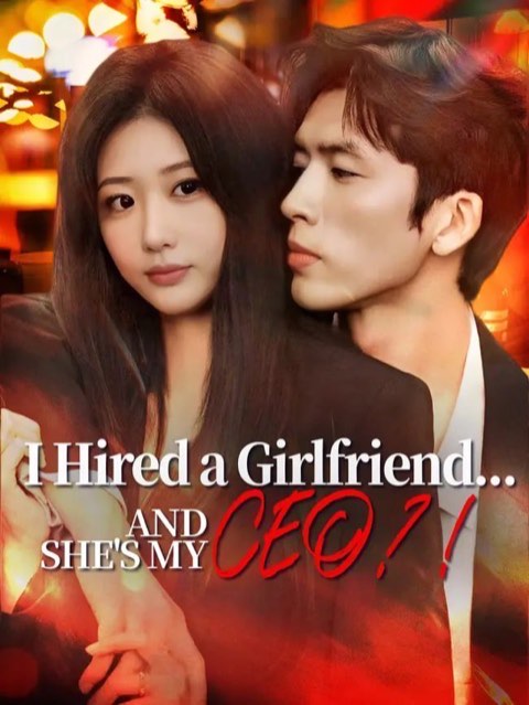 I Hired a Girlfriend and She’s My CEO