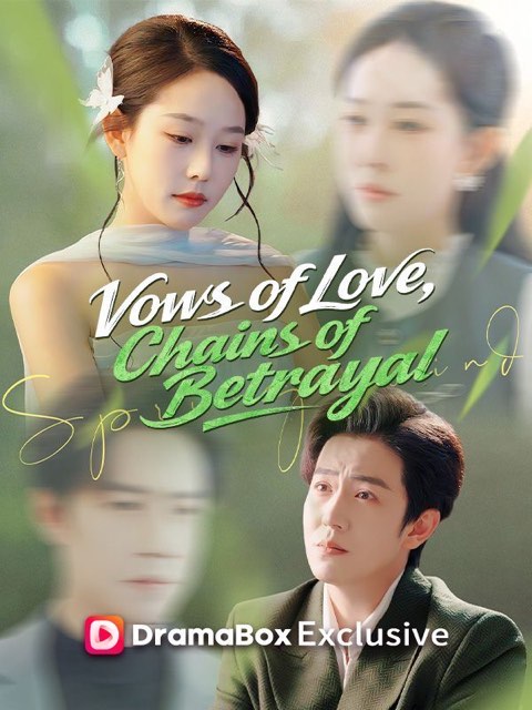 Vows of Love Chains of Betrayal