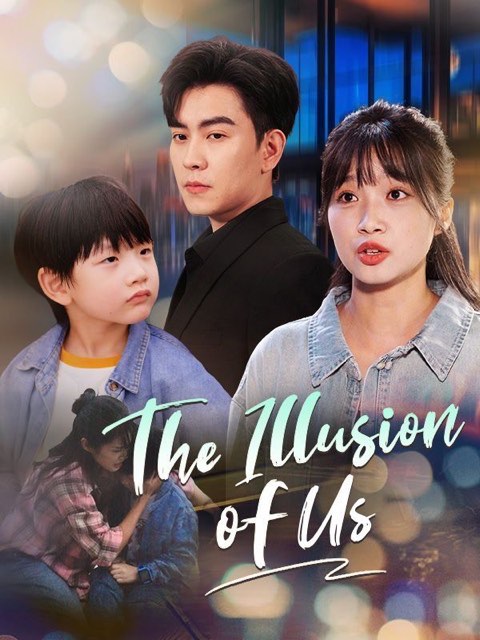 The Illusion Of Us