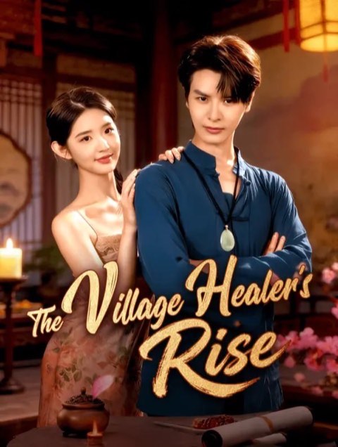 The Village Healer’s Rise