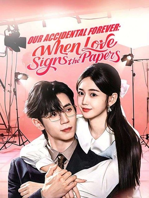 Our Accidental Forever When Love Signs the Papers