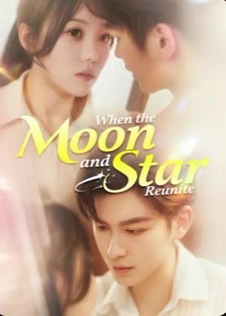 When Moon and Star Reunite