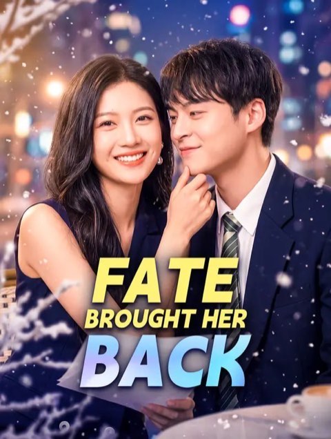 Fate Brought Her Back