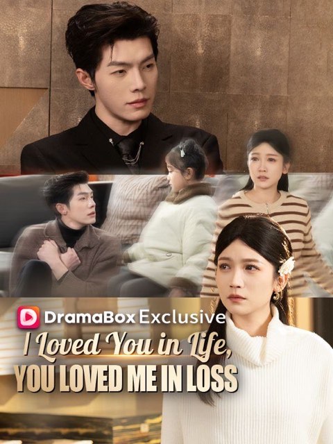 I Loved You in Life You Loved Me in Loss
