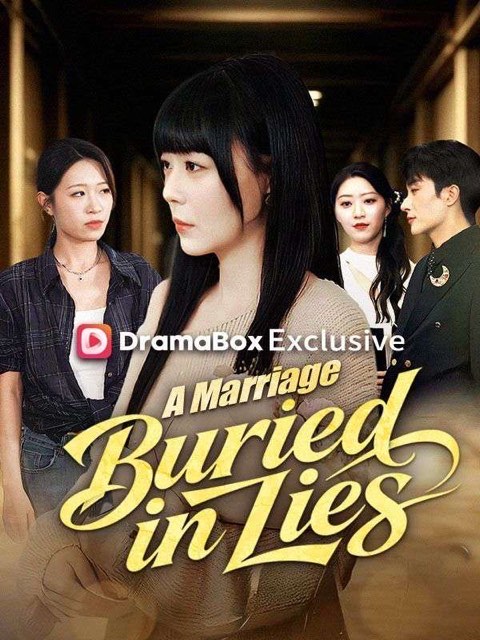 A Marriage Buried in Lies
