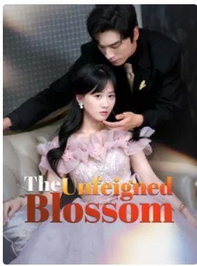 The Unfeigned Blossom