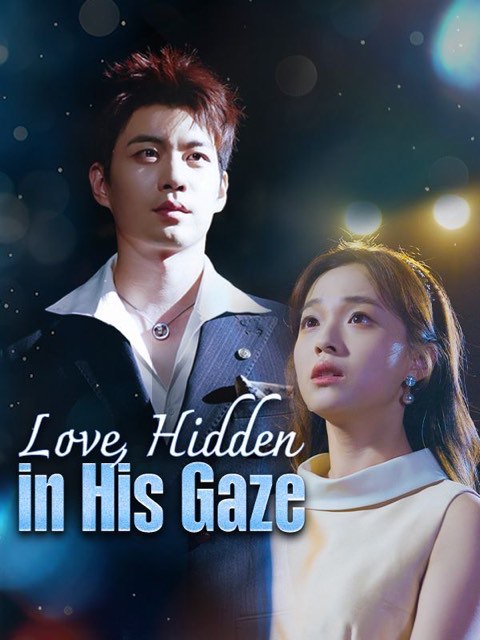 Love Hidden in His Gaze