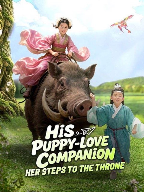 His Puppy-Love Companion Her Steps to the Throne