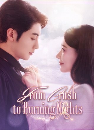 From Crush To Burning Nights