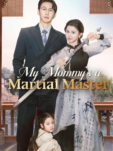 My Mommy’s A Martial Master