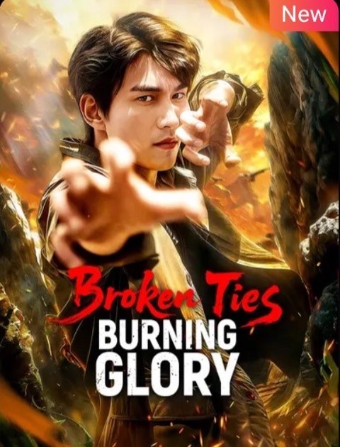 Broken Ties Burning Glory