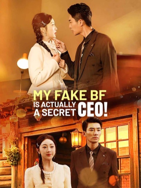 My Fake BF Is Actually A Secret CEO!