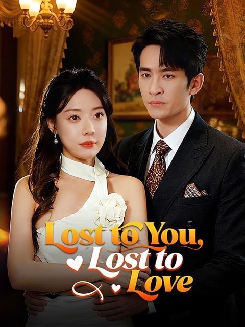 Lost to You Lost to Love