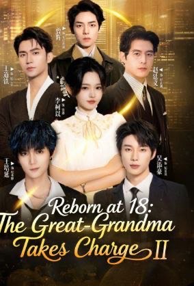Reborn at 18 The Great Grandma Takes Charge Season 2