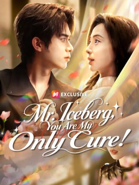 Mr Iceberg You Are My Only Cure