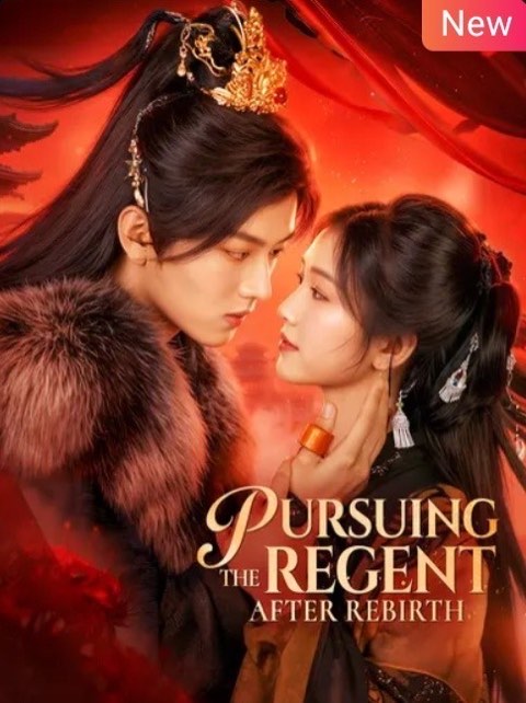 Pursuing the Regent After Rebirth