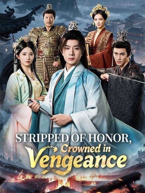 Stripped of Honor Crowned in Vengeance