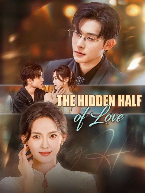 The Hidden Half Of Love