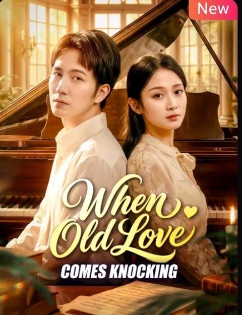 When Old Love Comes Knocking