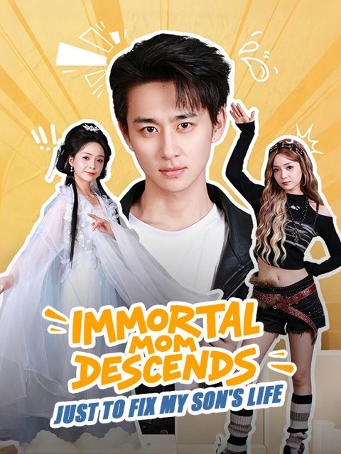 Immortal Mom Descends Just to Fix My Son’s Life