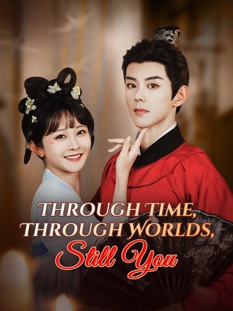 Through Time Through Worlds Still You