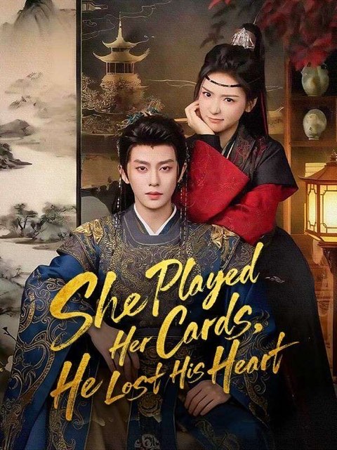 She Played Her Cards He Lost His Heart
