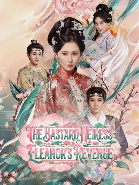The Bastard Heiress Eleanor’s Revenge