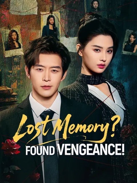 Lost Memory Found Vengeance