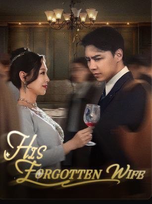 His Forgotten Wife