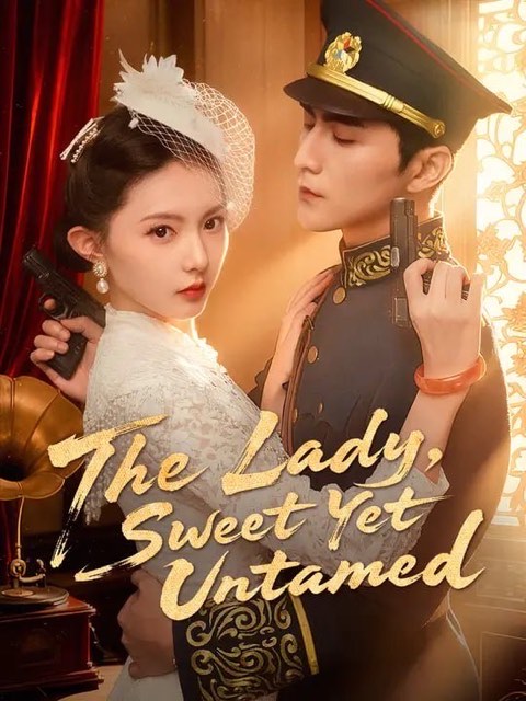 The Lady Sweet Yet Untamed