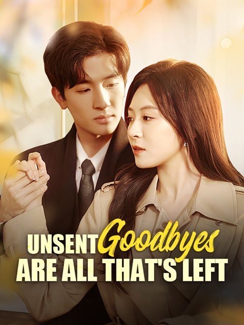 Unsent Goodbyes Are All That’s Left