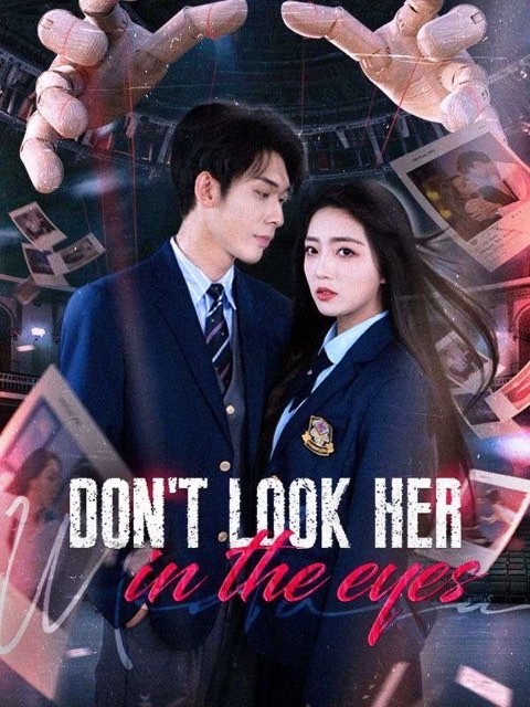 Dont Look Her in the Eyes