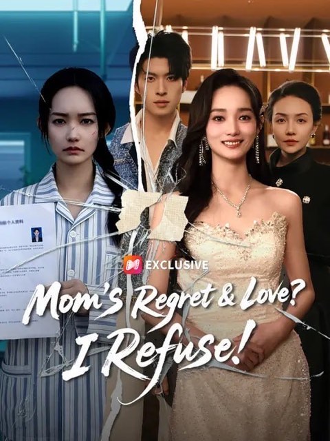 Mom’s Regret & Love I Refuse