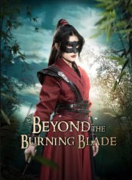 Beyond the Burning Blade