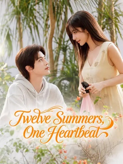 Twelve Summers One Heartbeat