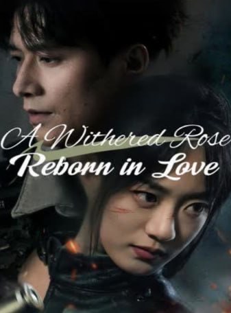A Withered Rose Reborn
