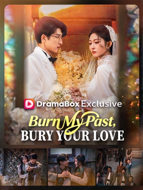 Burn My Past Bury Your Love