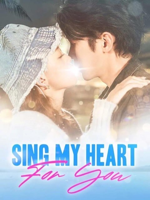 Sing My Heart For You