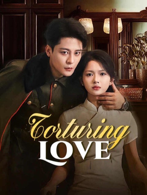 Torturing Love