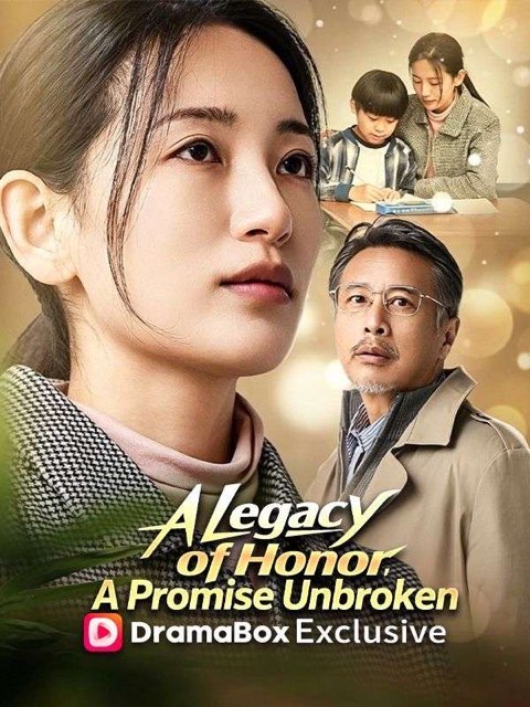A Legacy of Honor A Promise Unbroken