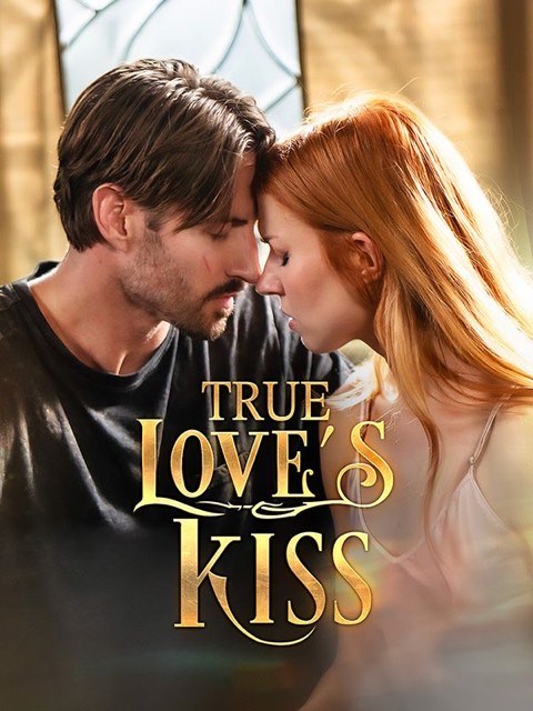 True Love’s Kiss