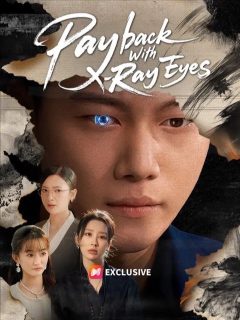 Payback With X Ray Eyes